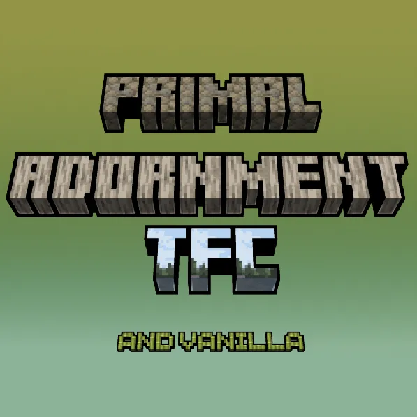Primal adornment TFC