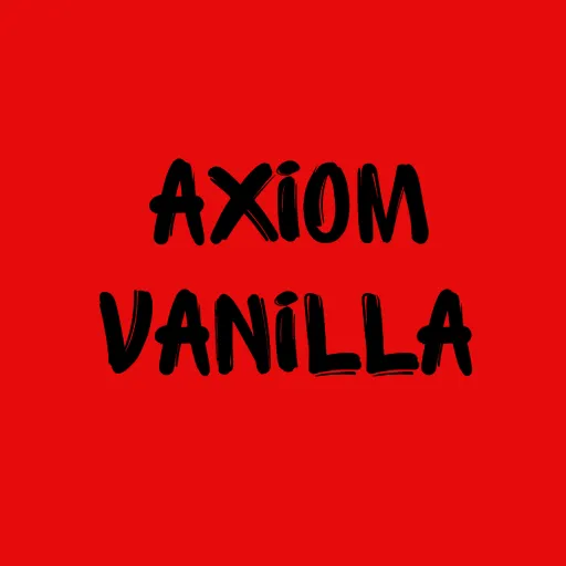 Axiom: Vanilla+