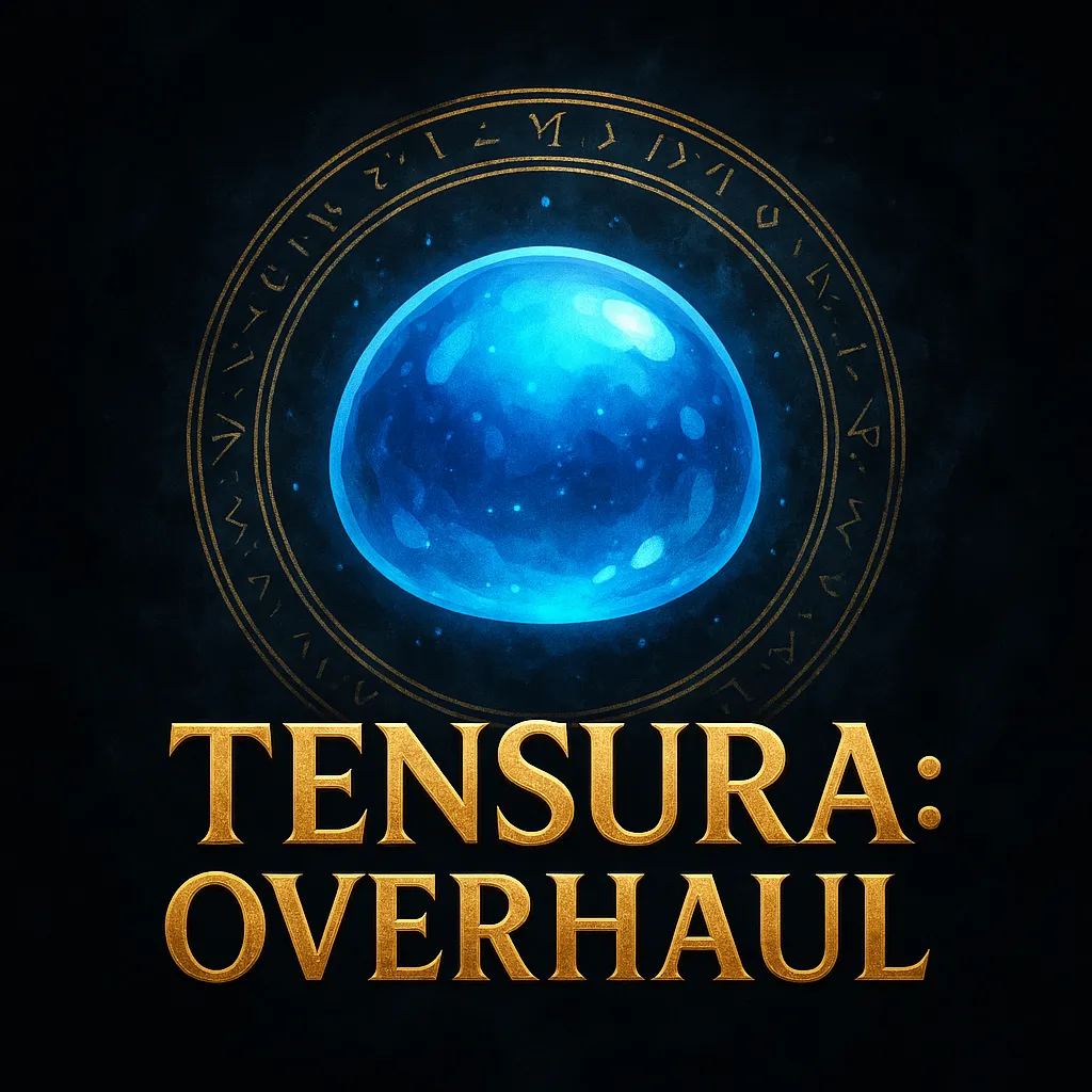 Tensura:Reincarnated Overhaul