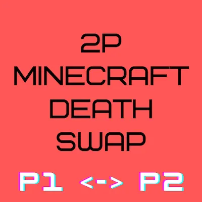 Two Player Death Swap (Like Dreams)