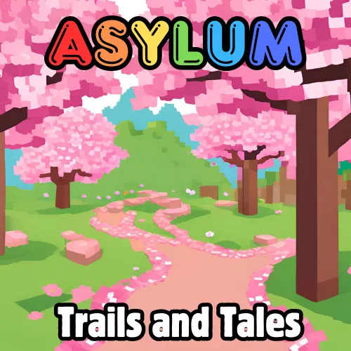 Asylum - Trails and Tales