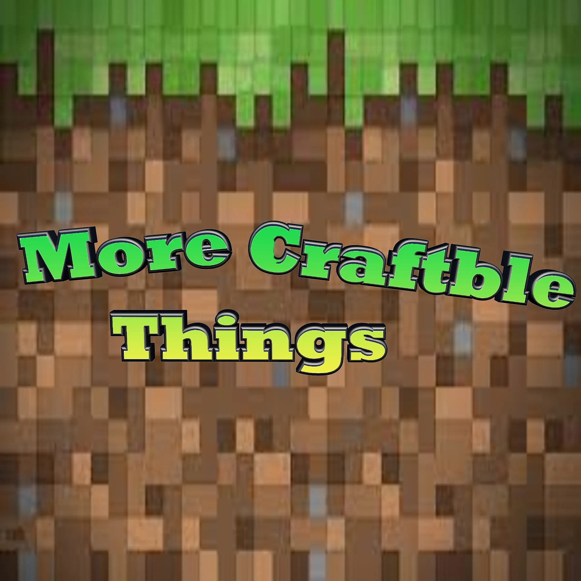 More Craftble Things Моды