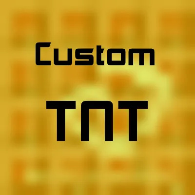 Custom TNT