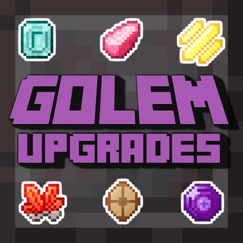 Golem Upgrades