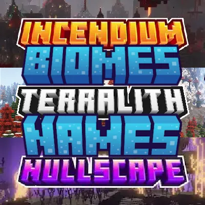 Terralith, Incendium, Nullscape Biomes Names