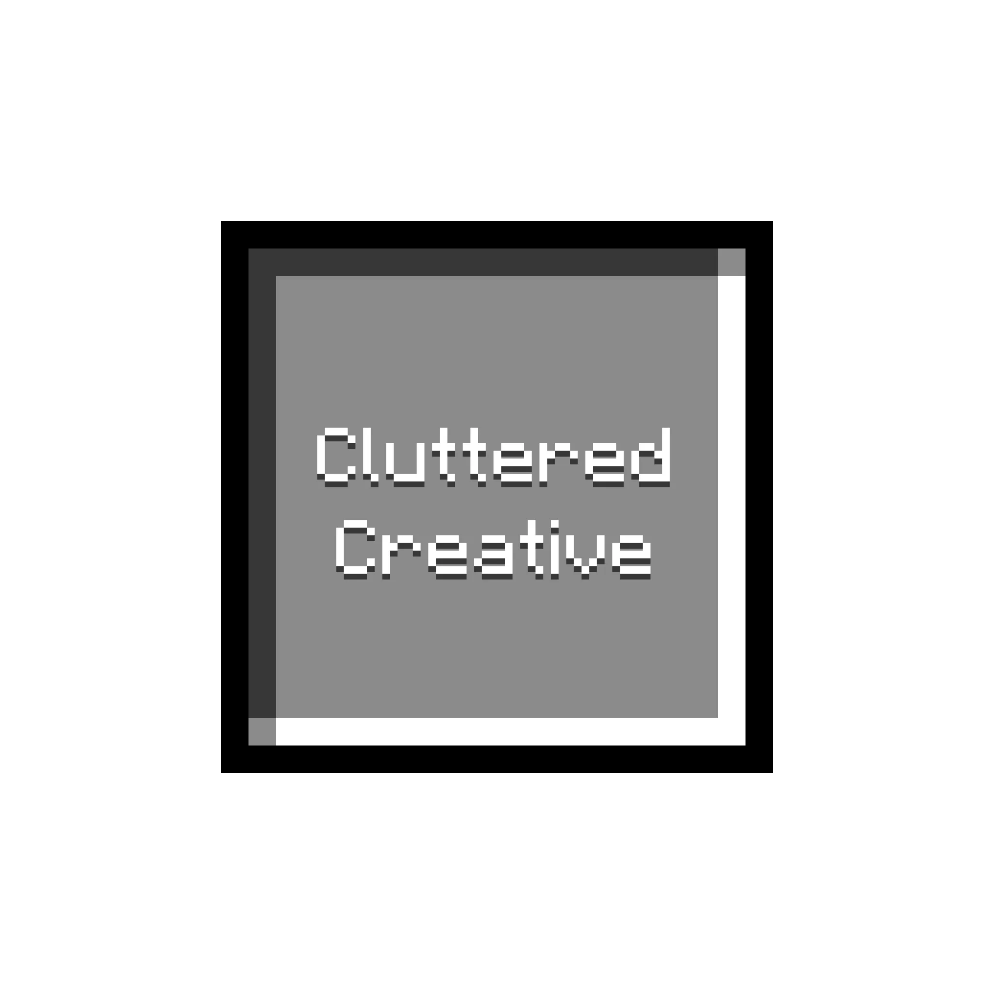 Cluttered Creative