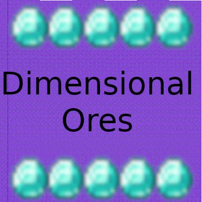 Dimensional Ores Mod