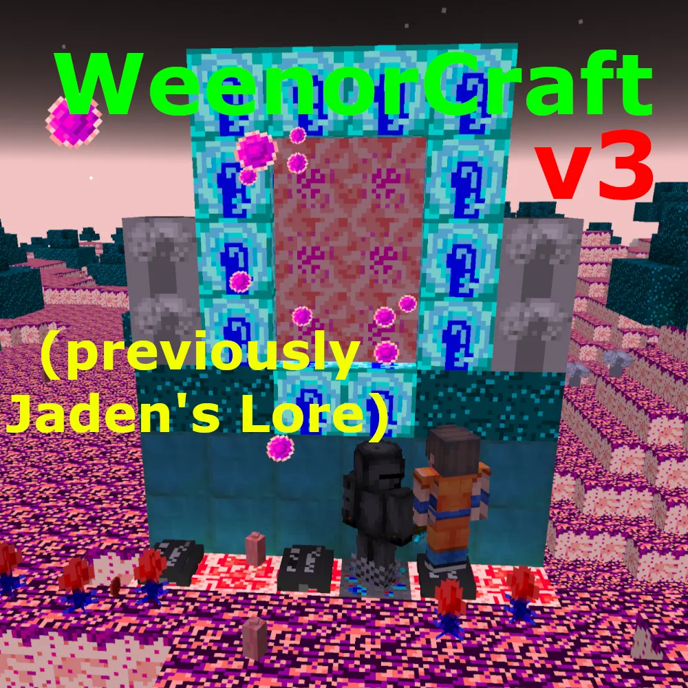WeenorCraft