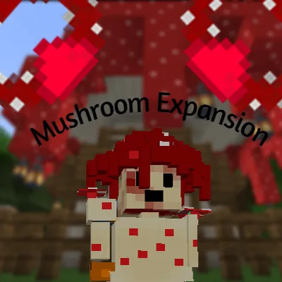 Mushroom Expansion
