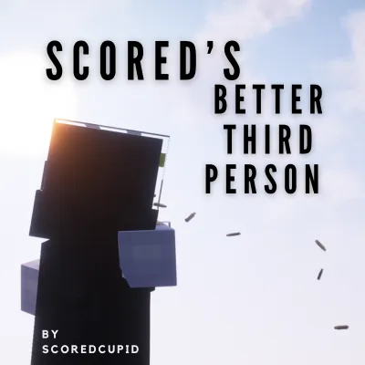 [TacZ] Scored's Better Third Person (Discontinued) 