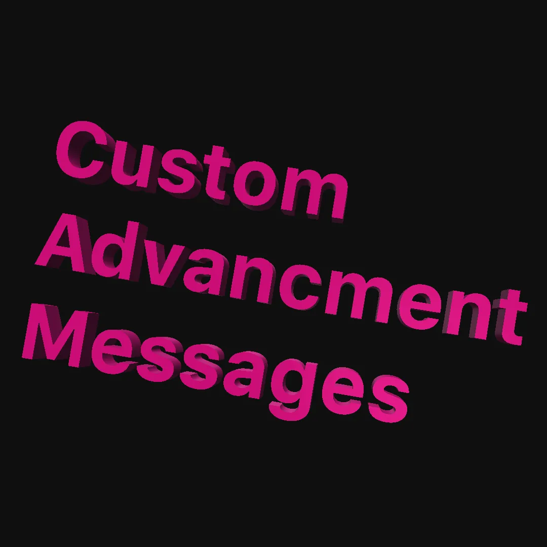 Custom Advancement Messages