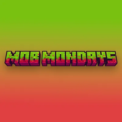 Mob Mondays
