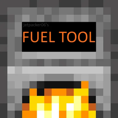 Fuel Tool: Customize Fuels