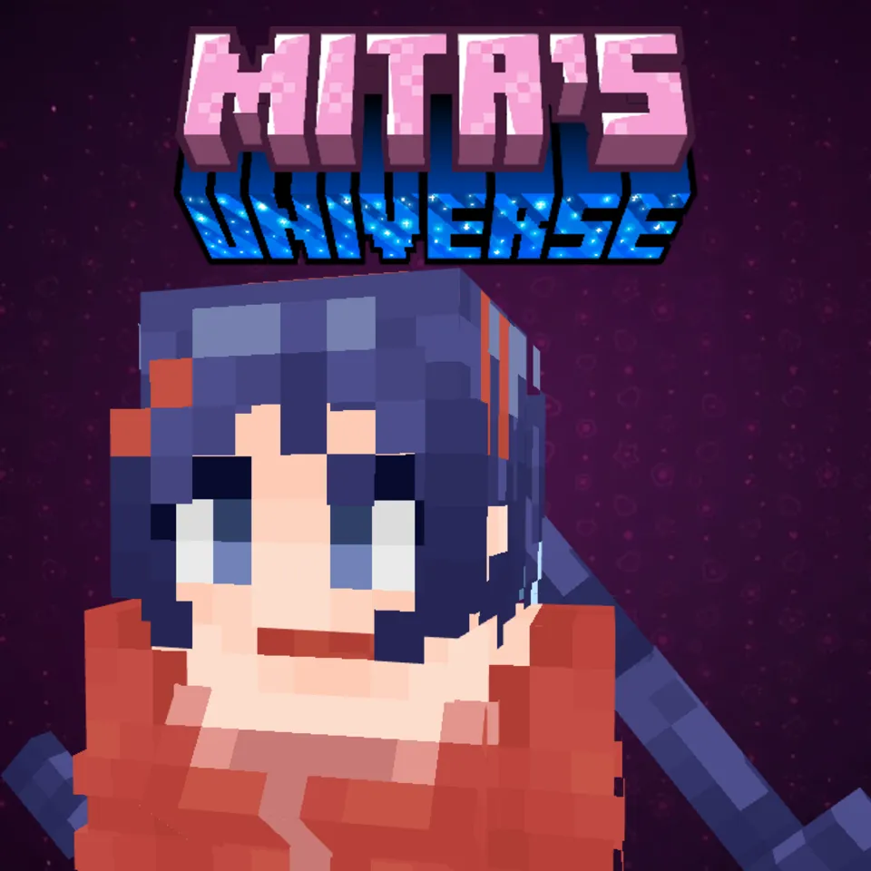 Mita's Universe