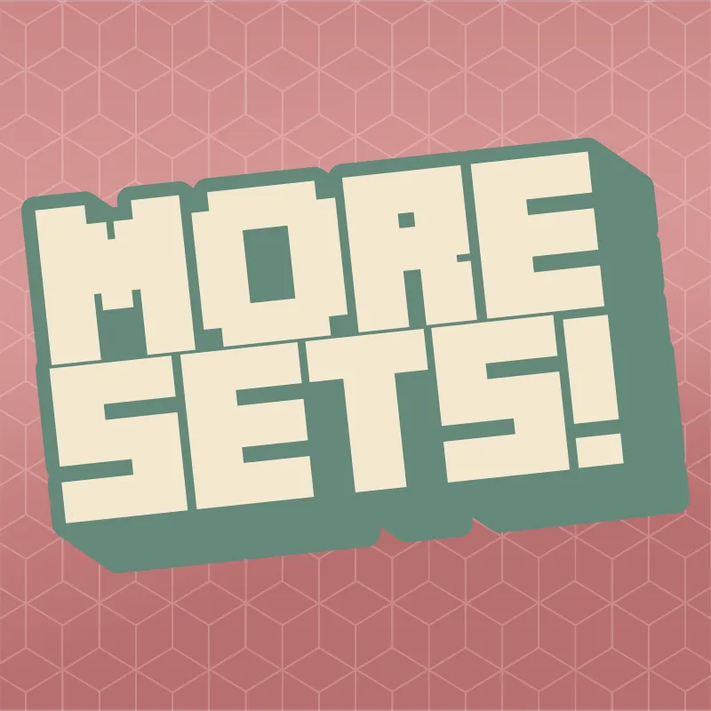 Just More Sets - The Enhancements Series