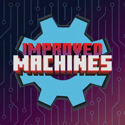 Improved Machines - Expert