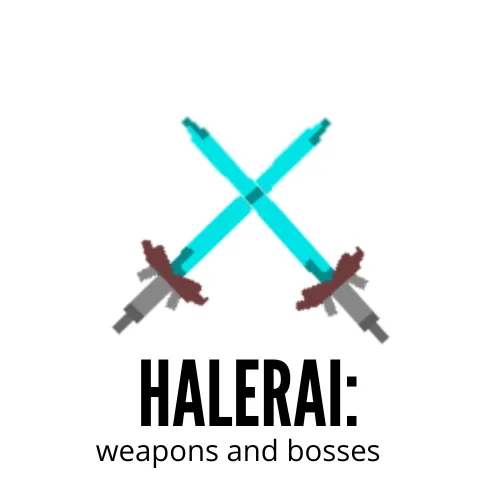 halerai: weapons and bosses