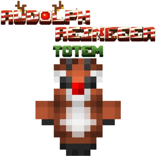 Rudolph Reindeer Totem  (Rodolfo)