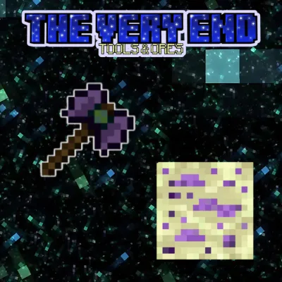 The Very End: Tools & Ores