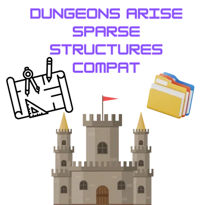 Dungeons arise sparse structures compat