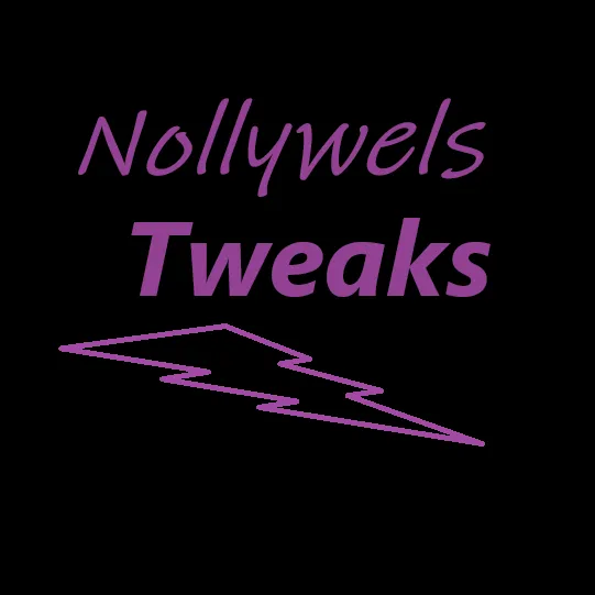 Nollywel's Tweaks