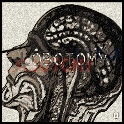 Salvation Archives: Lobotomy