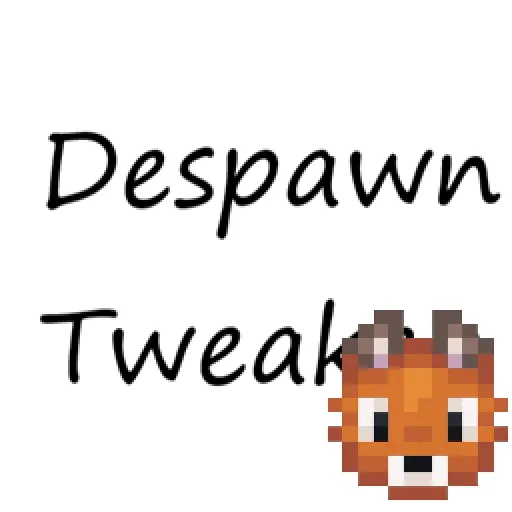 DespawnTweaker Refoxed