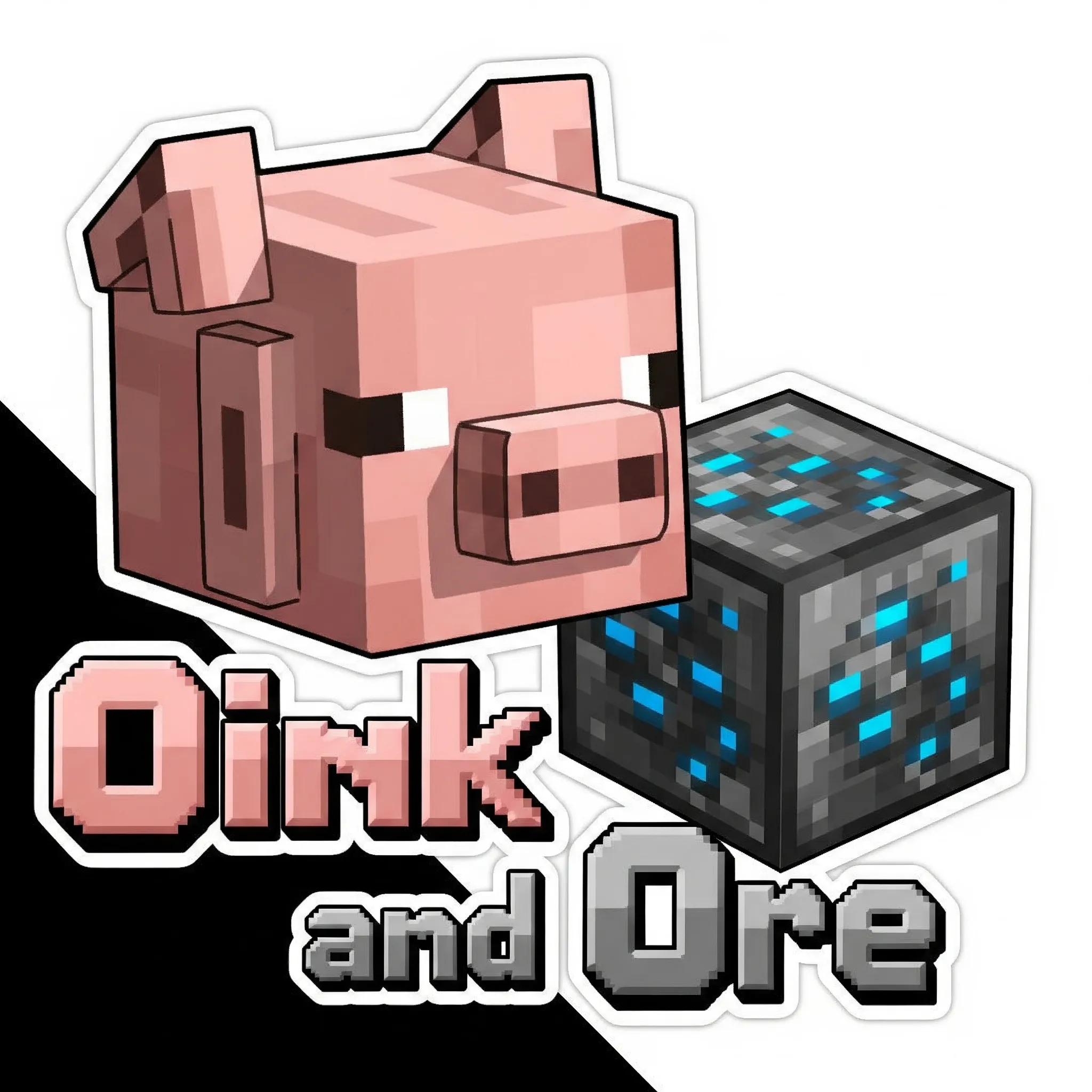 Oink and Ore