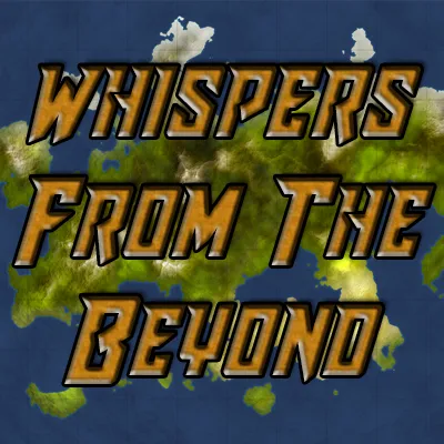 Whispers From The Beyond