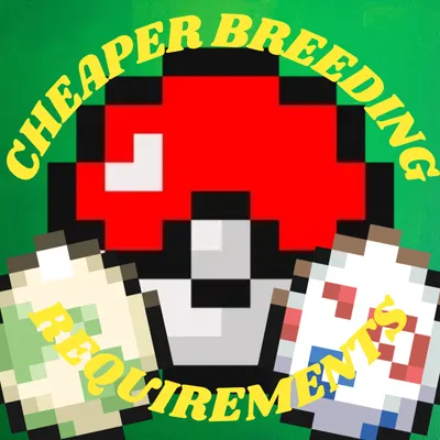 Cheaper Breeding Requirements (Pixelmon)