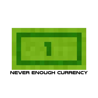 Never Enough Currency 2 (Fabric)