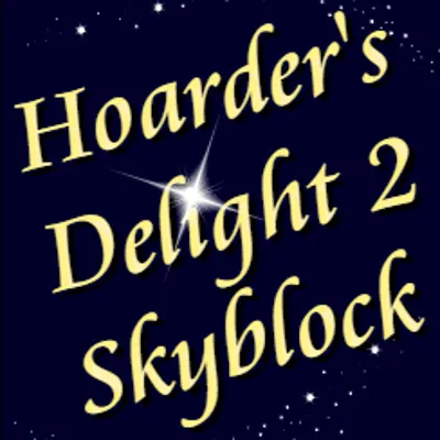 Hoarder's Delight 2: Skyblock