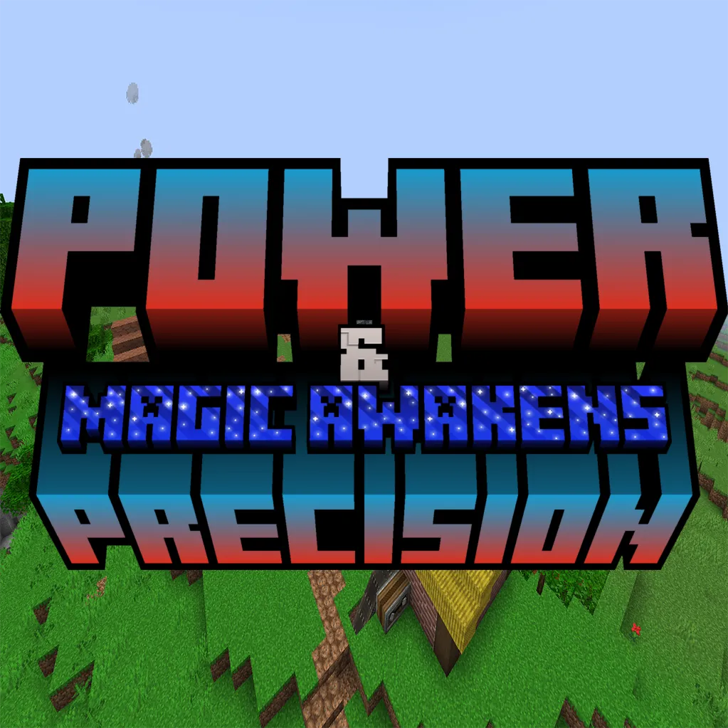 Power & Precision: Magic Awakens
