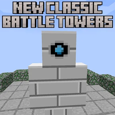 New Classic Battle Towers