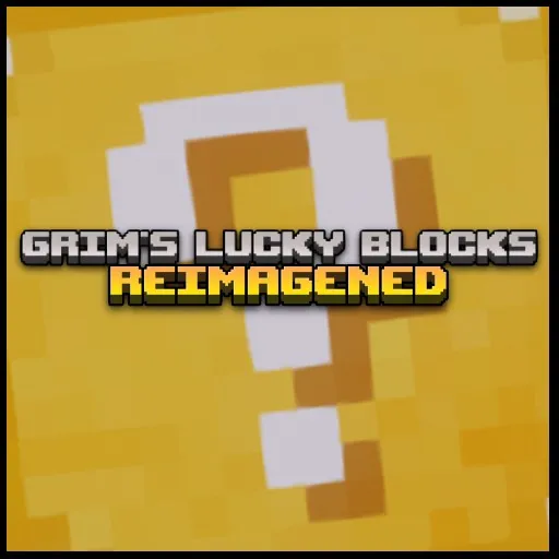 Grim's Lucky Blocks: Reimagined