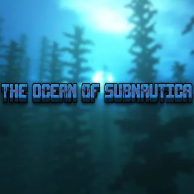 the Ocean Of Subnautica