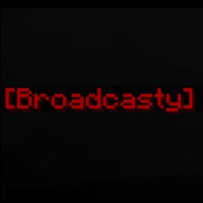 Broadcasty
