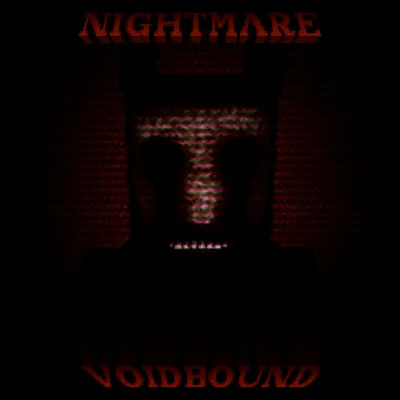 NIGHTMARE VOIDBOUND [HORROR]