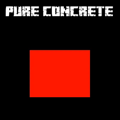 Pure Concrete