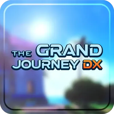 The Grand Journey DX