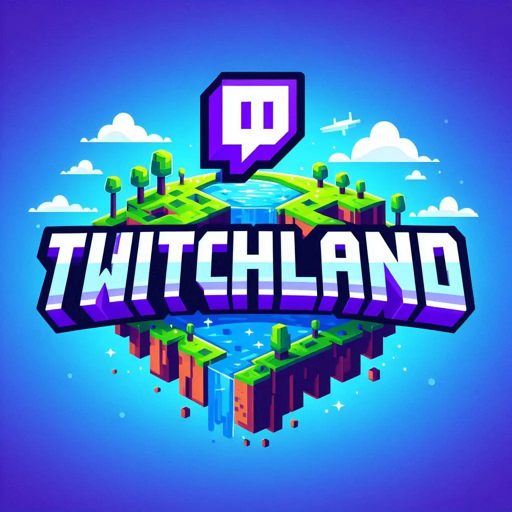 TwitchLand 2