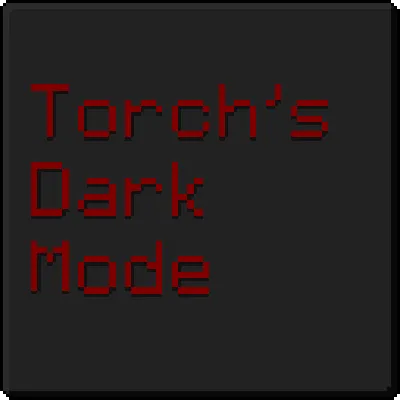 Torch's Dark Mode (Mod Support)