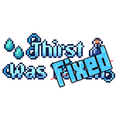 ThirstWasFixed