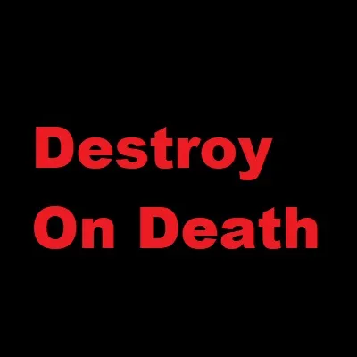 Destroy on Death
