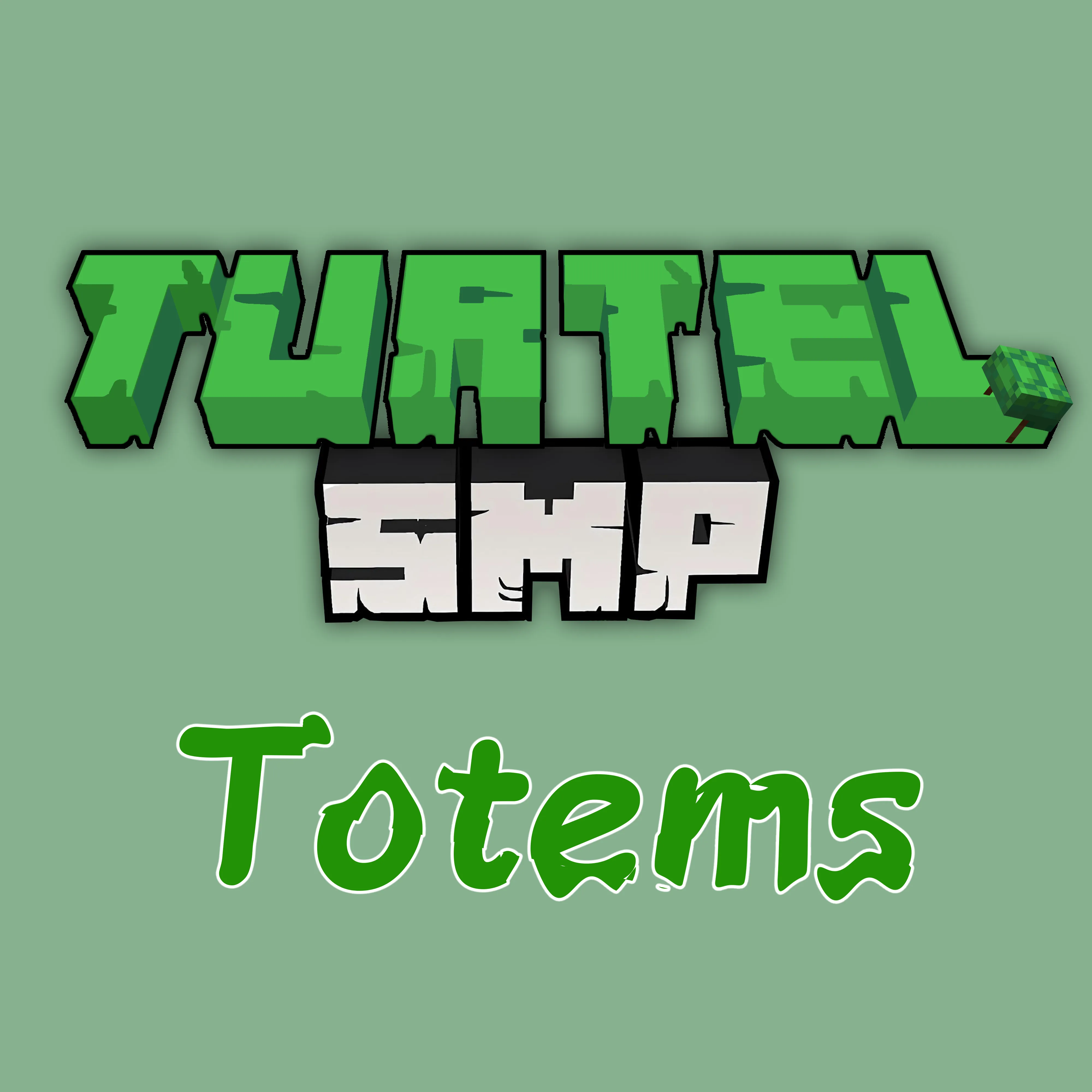 Turtel SMP Totems