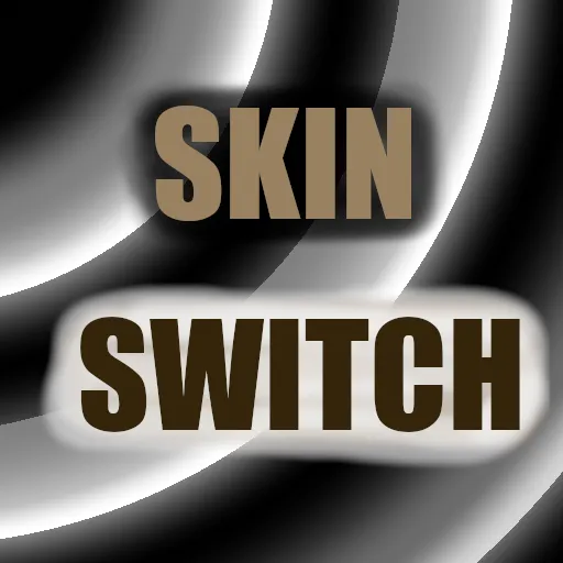 Skin Switch