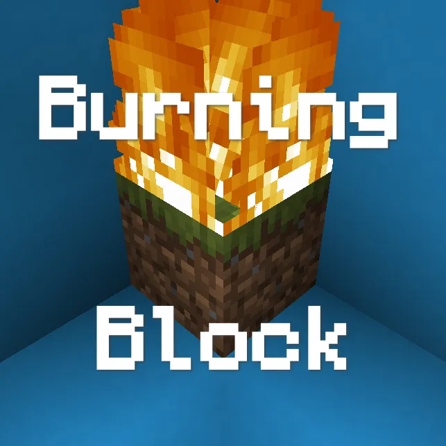 Burning Block