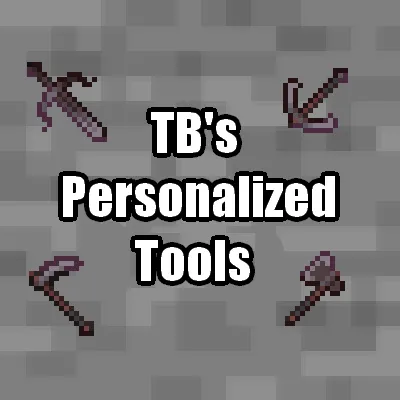 TB's Personalized Tools