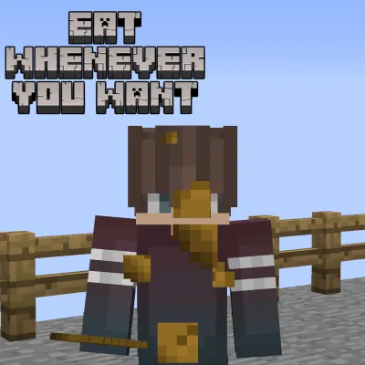 Eat Whenever You Want