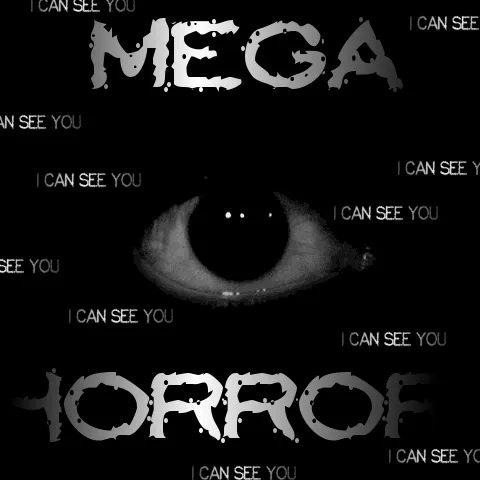 MEgA HOrRor